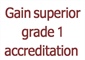 Gain superior grade 1